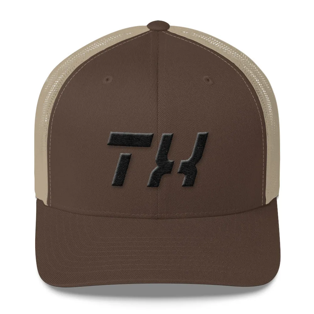 Texas Trucker Cap with Black Embroidery - TX - Various Hat Color Choices.