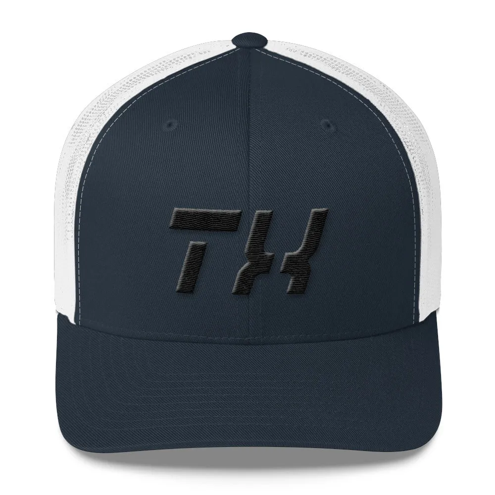 Texas Trucker Cap with Black Embroidery - TX - Various Hat Color Choices.